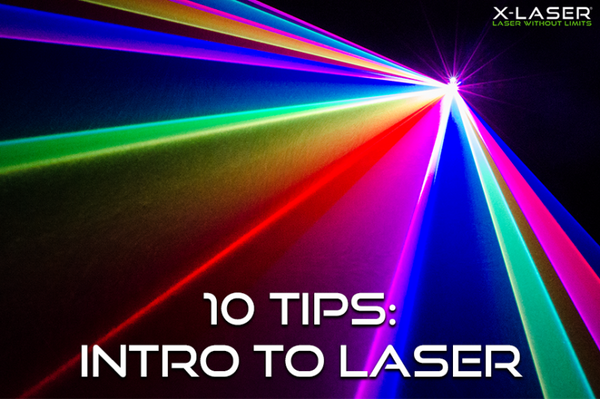 10 Tips: Getting Started with Laser