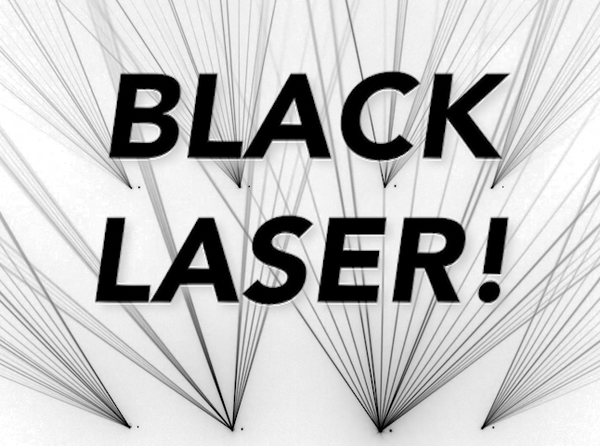 Black laser?